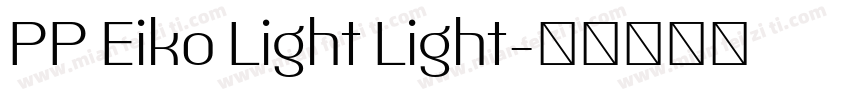 PP Eiko Light Light字体转换